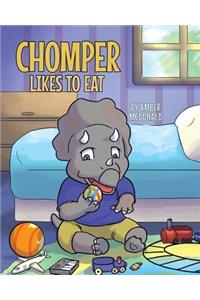Chomper Likes to Eat