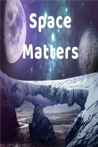 Space Matters