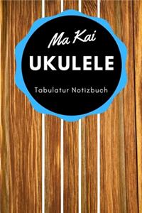 Ma Kai Ukulele - Tabulatur Notizbuch Hellblau