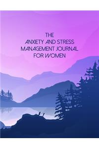 The Anxiety And Stress Management Journal For Women