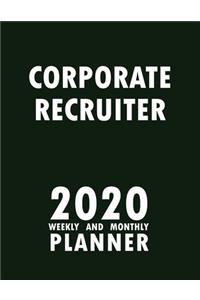 Corporate Recruiter 2020 Weekly and Monthly Planner