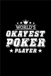 World's Okayest Poker Player