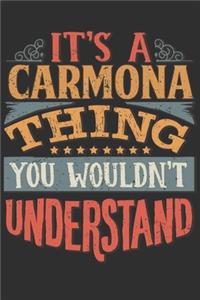 It's A Carmona Thing You Wouldn't Understand