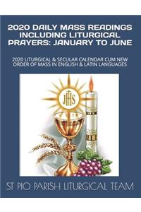 2020 Daily Mass Readings Including Liturgical Prayers