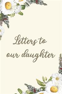 Letters to our Daughter