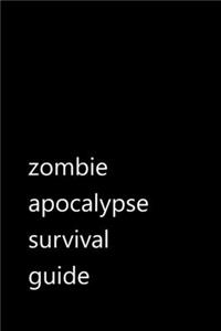 zombie apocalypse survival guide