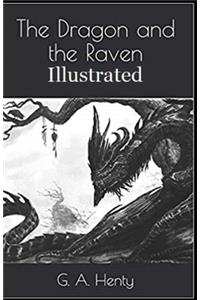 The Dragon and the Raven Illustrated