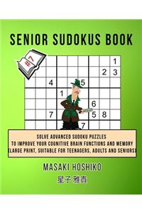 Senior Sudokus Book #7