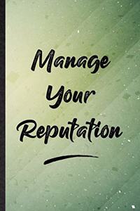 Manage Your Reputation
