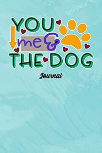 You Me & The Dog Journal