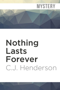 Nothing Lasts Forever