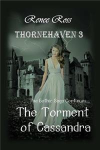 The Torment of Cassandra