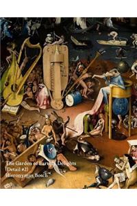 The Garden of Earthly Delights (Detail #2) Hieronymus Bosch - Notebook/Journal