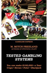 Tested Gambling Systems