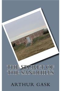 The Secret of the Sandhills