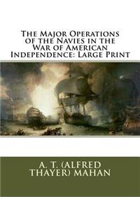 The Major Operations of the Navies in the War of American Independence