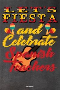 Lets Fiesta and Celebrate Spanish Teachers