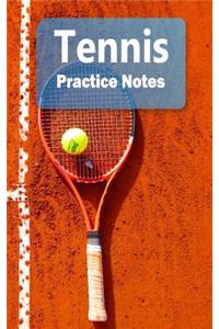 Tennis Practice Notes