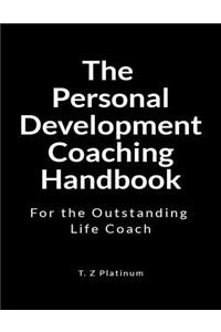 The Personal Development Coaching Handbook