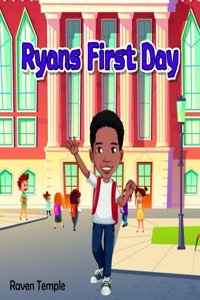 Ryan's First Day