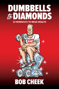 Dumbbells to Diamonds