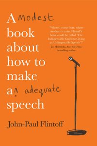 A Modest Book About How to Make an Adequate Speech