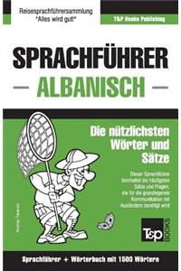 Sprachführer Deutsch-Albanisch und Kompaktwörterbuch mit 1500 Wörtern