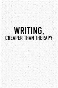 Writing Cheaper Than Therapy