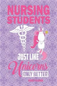 Nursing Students Just Like Unicorns Only Better Weekly Planner