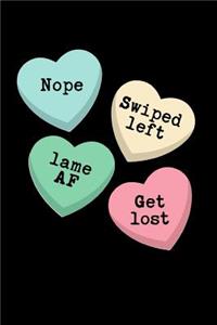 Nope Swiped Left Lame AF Get Lost
