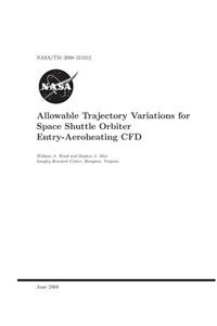 Allowable Trajectory Variations for Space Shuttle Orbiter Entry-Aeroheating Cfd