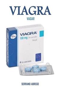 Vagar: The Ultimate Solution for Erectile Dysfunction, Boosting Libido and Achieving Long and Powerful Lasting Erection