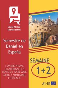 Conversations quotidiennes en espagnol pour vous aider à apprendre l'espagnol - Semaine 1/Semaine 2