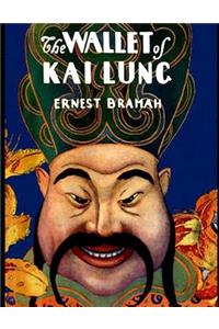 The Wallet of Kai Lung (Annotated)