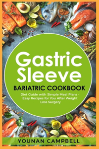 Gastric Sleeve Bariatric Cookbook