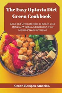 The Easy Optavia Diet Green Cookbook