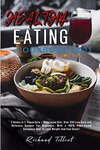 Healthy Eating Cookbook 2021