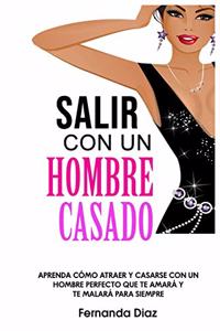 Salir Con Un Hombre Casado