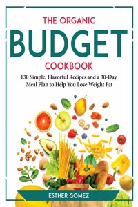The Organic Budget Cookbook