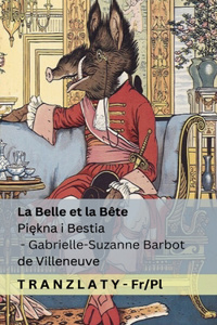 La Belle et la Bête / Piękna i Bestia