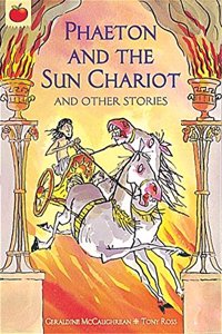 Phaeton and The Sun Chariot and Other Greek Myths: 1