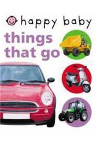 Happy Baby Things That Go