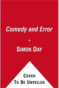 Comedy and Error