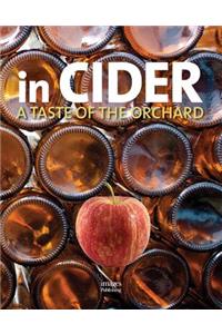 In Cider: A Taste of the Orchard