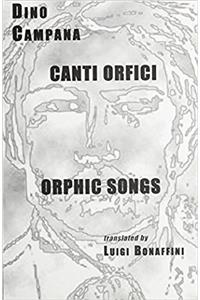 Canti Orfici / Orphic Songs