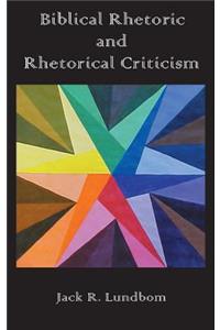 Biblical Rhetoric and Rhetorical Criticism
