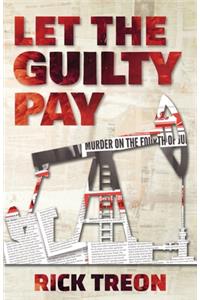 Let the Guilty Pay