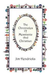 The Chronicles of Messianic and Christian