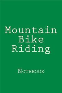 Mountain Bike Riding