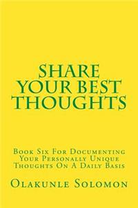 Share Your Best Thoughts